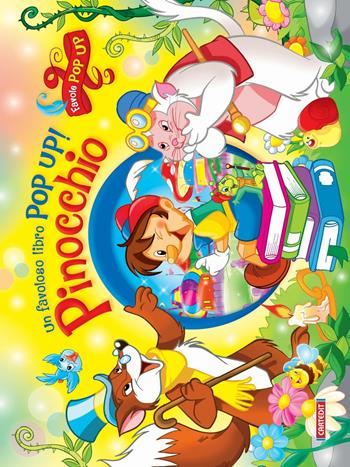 Pinocchio. Pop-up  - Libro Cart-edit 2016, Favole pop up | Libraccio.it