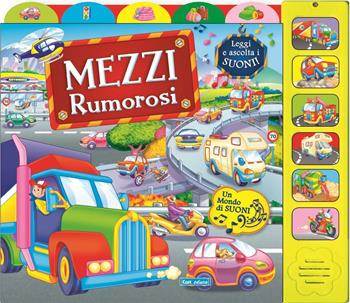 I mezzi rumorosi  - Libro Carteduca 2017, Un mondo di suoni | Libraccio.it