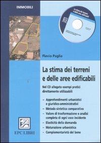La stima dei terreni e delle aree edificabili - Flavio Paglia - Libro EPC 2008, Immobili | Libraccio.it