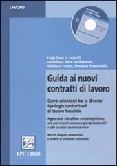 Guida ai nuovi contratti di lavoro. Come orientarsi tra le diverse tipologie contrattuali di lavoro flessibile