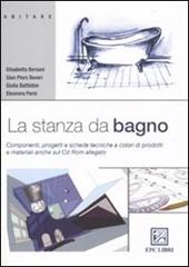 La stanza da bagno. Ediz. illustrata