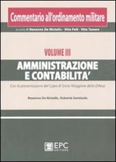 Commentario all'ordinamento militare. Vol. 3: Amministrazione e contabilità.