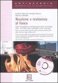 Reazione e resistenza al fuoco - Lamberto Mazziotti, Giuseppe Paduano, Saverio La Mendola - Libro EPC 2010, Antincendio | Libraccio.it