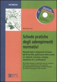 Schede pratiche degli adempimenti normativi - Maurizio Cretì - Libro EPC 2011, Salute e sicurezza sul lavoro | Libraccio.it