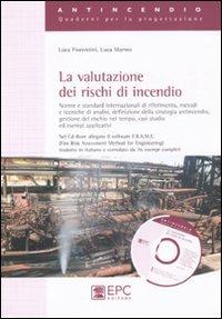 La valutazione dei rischi di incendio - Luca Fiorentini, Luca Marmo - Libro EPC 2011, Antincendio | Libraccio.it