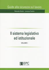 Il sistema legislativo ed istituzionale. Vol. 1