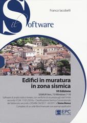 Edifici in muratura in zona sismica. SISMUR Vers. 7.0. Con CD-ROM