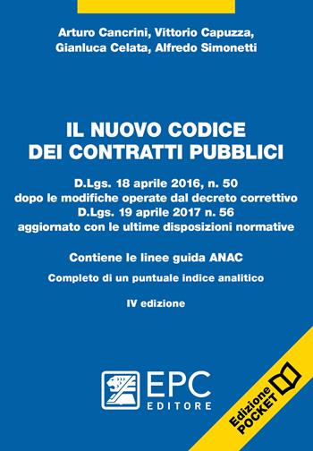 Il nuovo codice dei contratti pubblici - Arturo Cancrini, Vittorio Capuzza, Gianluca Celata - Libro EPC 2018, Appalti e pubblica amministrazione | Libraccio.it