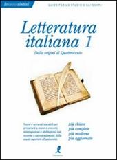 Letteratura italiana. Vol. 1: Dalle origini al Quattrocento.