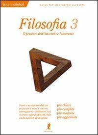 Filosofia. Vol. 3: Il pensiero dell'Ottocento e Novecento. - Romina Bicicchi - Libro Liberamente 2008, Le nuove sintesi | Libraccio.it