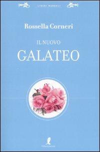 Il nuovo galateo - Rossella Corneri - Libro Liberamente 2008, Liberi manuali | Libraccio.it