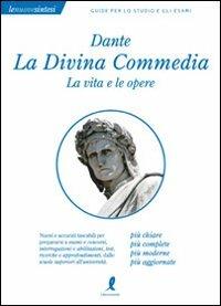Dante. La Divina commedia. La vita e le opere - Claudia Salvatori - Libro Liberamente 2009, Le nuove sintesi | Libraccio.it
