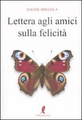 Lettera agli amici sulla felicità