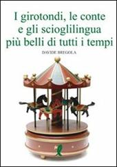 I girotondi, le conte, gli scioglilingua più belli di tutti i tempi