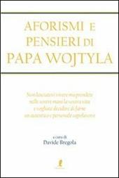 Aforismi e pensieri di Papa Wojtyla