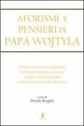 Aforismi e pensieri di Papa Wojtyla