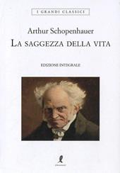 La saggezza della vita. Ediz. integrale