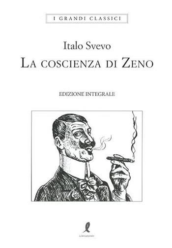 La coscienza di Zeno. Ediz. integrale - Italo Svevo - Libro Liberamente 2018, I grandi classici | Libraccio.it