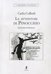 Le avventure di Pinocchio. Ediz. integrale