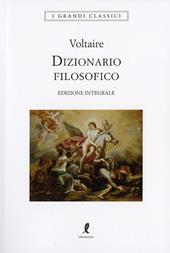 Dizionario filosofico. Ediz. integrale