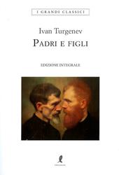 Padri e figli. Ediz. integrale