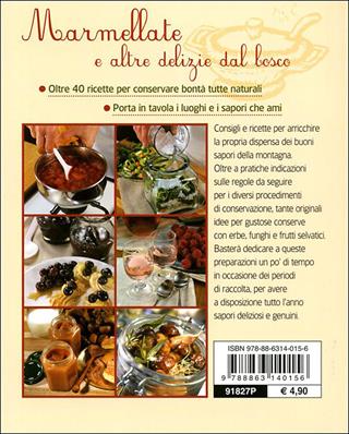 Marmellate e altre delizie del bosco. Ediz. illustrata  - Libro Reverdito 2009, Buoni sapori di montagna | Libraccio.it