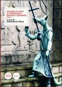 Nivardo di Gand. Le avventure di Rinaldo e Isengrimo. Vol. 1  - Libro Pacini Editore 2009, Scrittori latini dell'Europa Medievale | Libraccio.it