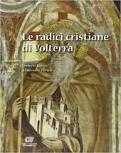 Le radici cristiane di Volterra