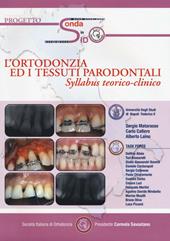 L' ortondonzia ed i tessuti parodontali. Syllabus teorico-clinico. Con CD-ROM