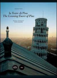 La Torre di Pisa. Ediz. italiana e inglese - Antonino Caleca - Libro Pacini Editore 2011, Arte | Libraccio.it