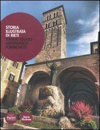 Storia illustrata di Rieti - Tersilio Leggio, Gianfranco Formichetti - Libro Pacini Editore 2011, Storie illustrate | Libraccio.it