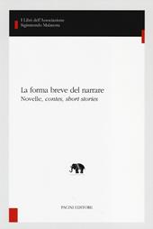 La forma breve del narrare. Novelle, contes, short stories