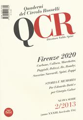 QCR. Quaderni del Circolo Fratelli Rosselli (2013). Vol. 2: Firenze 2020.