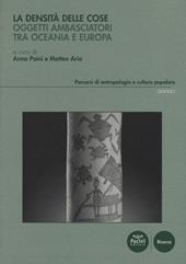 La densità delle cose. Oggetti ambasciatori tra Oceania e Europa