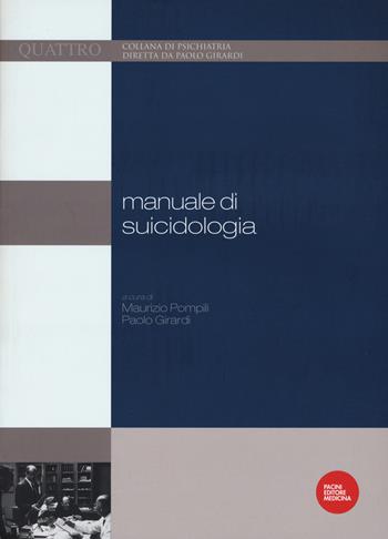 Manuale di suicidologia  - Libro Pacini Editore 2015, Psichiatria | Libraccio.it