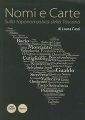 Nomi e carte. Sulla toponomastica della Toscana