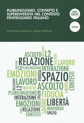 Plurilinguismo, contatto e superdiversità nel contesto penitenziario italiano