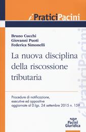 La nuova disciplina della riscossione tributaria