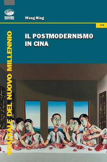 Il postmodernismo in Cina - Ning Wang - Libro Bonanno 2016, Scaffale del nuovo millennio | Libraccio.it