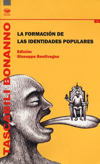 La formación de las identidades populares  - Libro Bonanno 2020, Tascabili Bonanno. Letra hispanica | Libraccio.it