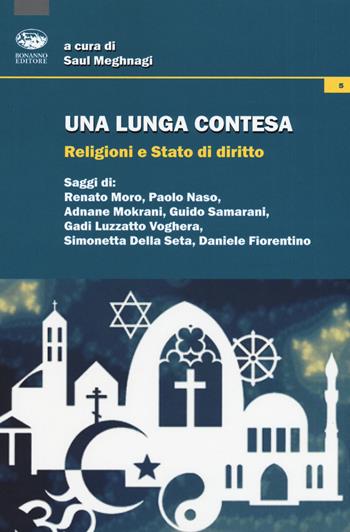 Una lunga contesa. Religioni e Stato di diritto  - Libro Bonanno 2018, Ebraismo e modernità | Libraccio.it