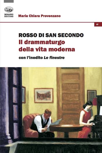 Rosso di San Secondo. Il drammaturgo della vita moderna - Maria Chiara Provenzano - Libro Bonanno 2020, StudioDAMS | Libraccio.it
