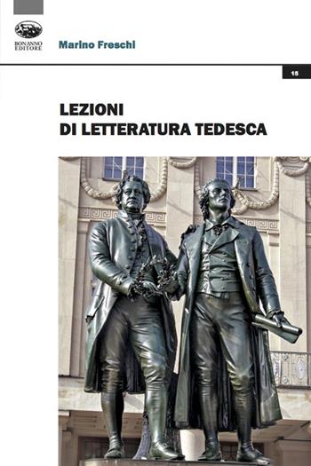 Lezioni di letteratura tedesca - Marino Freschi - Libro Bonanno 2020, Cultura tedesca | Libraccio.it