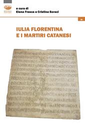 Iulia Florentina e i martiri catanesi