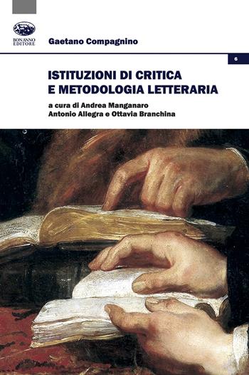 Istituzioni di critica e metodologia letteraria - Gaetano Compagnino - Libro Bonanno 2025, Insegnare letteratura | Libraccio.it