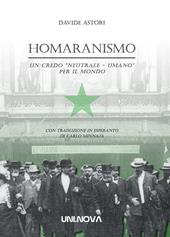 Homaranismo. Un credo «neutrale-umanio» per il mondo. Ediz. italiana e esperanto
