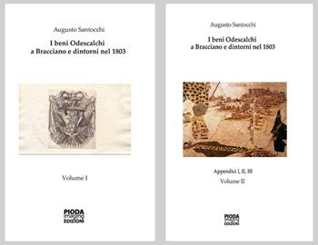 I beni Odescalchi a Bracciano e dintorni nel 1803 - Augusto Santocchi - Libro Pioda Imaging 2020 | Libraccio.it