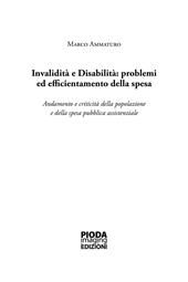 Invalidità e disabilità: problemi ed efficientamento della spesa. Andamento e criticità della popolazione e della spesa pubblica assistenziale