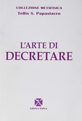 L' arte di decretare