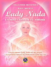 Lady Nada. La maestra dell'amore